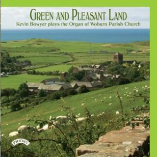 Audio Green And Pleasant Land Kevin Bowyer