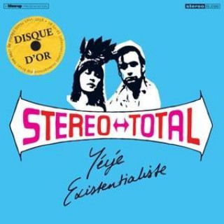 Audio Yeye Existentialiste Stereo Total
