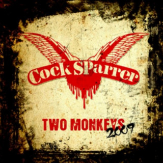 Audio Two Monkeys 2009 Cock Sparrer