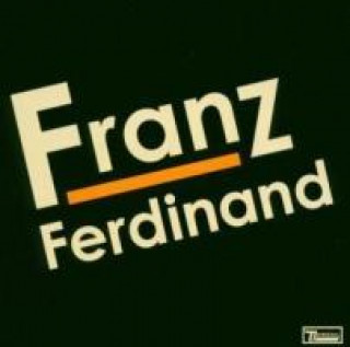 Audio Franz Ferdinand Franz Ferdinand