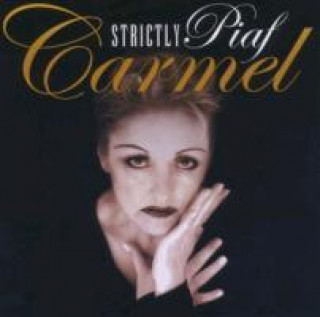 Audio Strictly Piaf Carmel