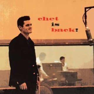 Audio Chet Is Back Chet Baker