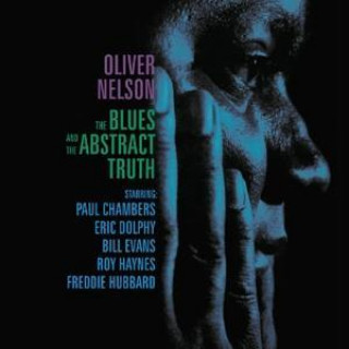 Audio The Blues & The Abstract Oliver Nelson