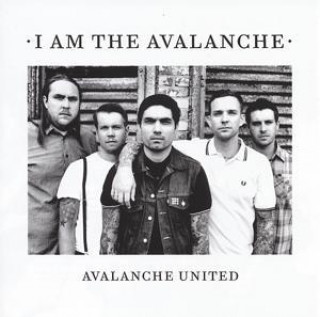 Audio Avalanche United I Am The Avalanche