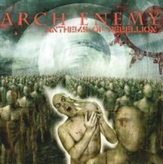 Audio Anthems Of Rebellion Arch Enemy