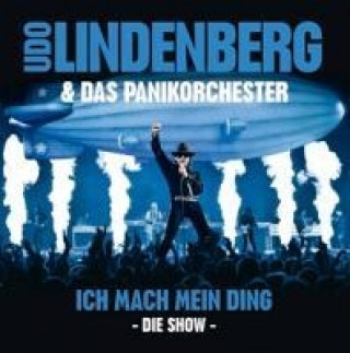 Audio Ich Mach Mein Ding-Die Show Udo & Das Panik-Orchester Lindenberg