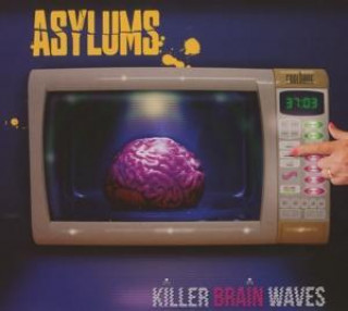 Zvok Killer Brain Waves Asylums