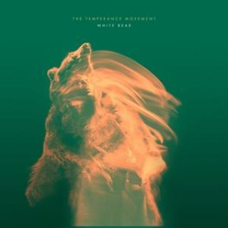 Audio White Bear The Temperance Movement