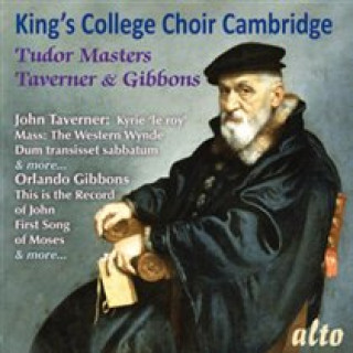 Audio  Tudor Masters Taverner & Gibbons David/King's College Choir Willcocks