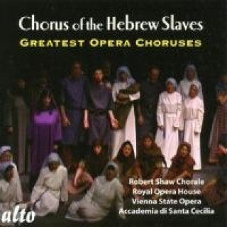 Audio  Gefangenenchor-Berühmte Opernchöre Wiener Staatsopernchor/Robert Shaw Chorale