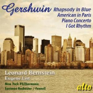 Audio Rhapsody in Blue/An American in Paris/I got Rhythm Bernstein/List/Eastman-Rochester Orchestra