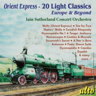 Audio Orient Express-20 Light Classics: Europe & Bey. Iain/Concert Orchestra Sutherland