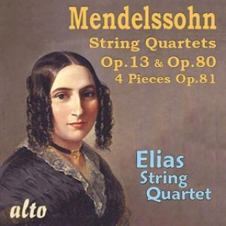 Audio Streichquartette Opp.13,80 & 81 Elias String Quartet