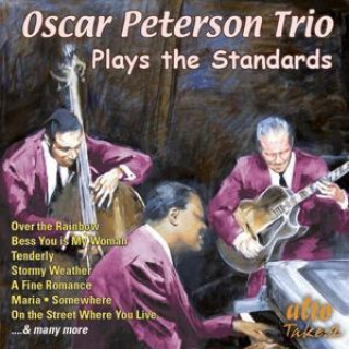 Hanganyagok Oscar Peterson Trio plays the Standards Oscar Trio Peterson