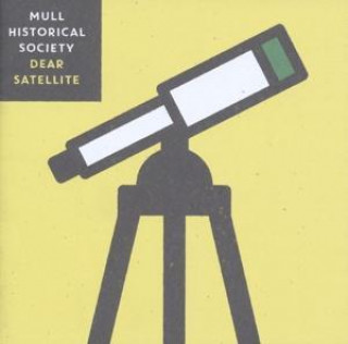 Audio Dear Satellite Mull Historical Society