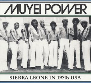 Hanganyagok Sierra Leone In 1970s USA Muyei Power