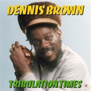 Zvok Tribulation Times Dennis Brown