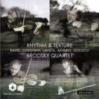 Zvok Rhythm & Texture Brodsky Quartet