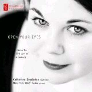 Audio Open your Eyes-Lieder Broderick/Martineau