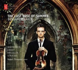 Audio The last Rose of Summer B. /Thompson Baker