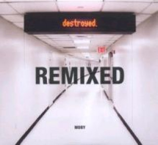 Audio Destroyed-Remixed Moby