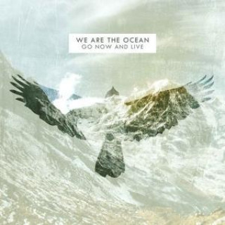 Audio Go Now And Live (Deluxe Edition-Incl.Live Bonus-C We Are The Ocean