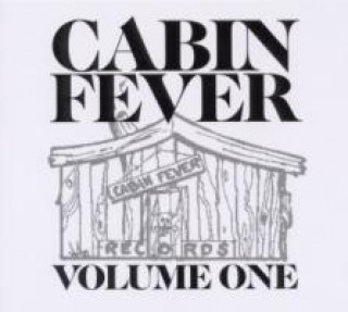 Hanganyagok Cabin Fever Vol.1 Various