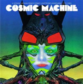 Аудио Cosmic Machine-A voyage acro Various