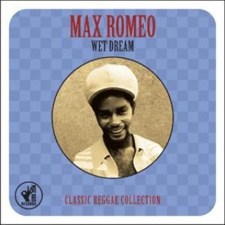 Audio Wet Dream Classic Reggae Max Romeo
