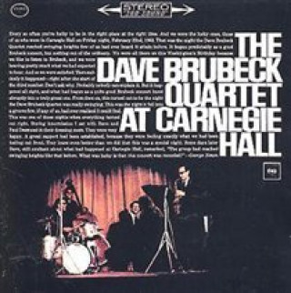 Audio At Carnegie Hall Dave Quartet Brubeck