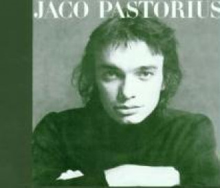 Аудио Jaco Pastorius Jaco Pastorius