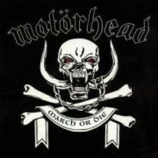 Audio March Or Die Motörhead