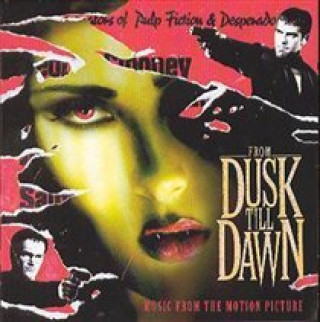 Audio From Dusk Till Dawn-Music From The Motion Pictur Original Soundtrack
