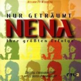 Audio Nur geträumt-Ihre gröáten Erfolge Nena