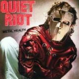 Audio METAL HEALTH Quiet Riot