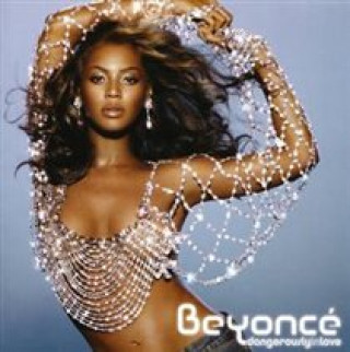 Zvok Dangerously In Love Beyonc