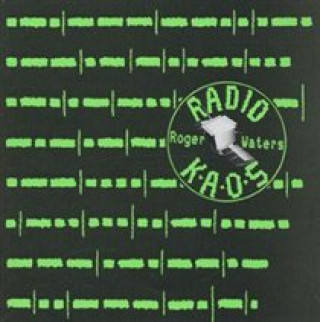 Zvok Radio K.A.O.S. Roger Waters