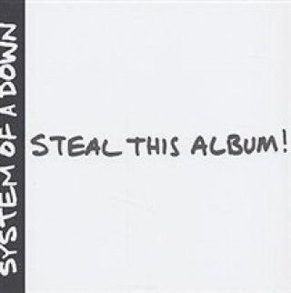 Hanganyagok Steal This Album! System Of A Down