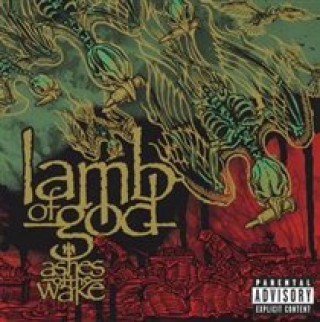 Audio Ashes Of The Wake Lamb Of God