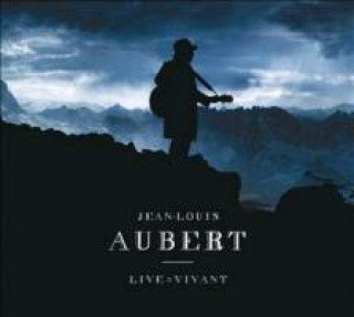 Audio Live = Vivant Jean-Louis Aubert