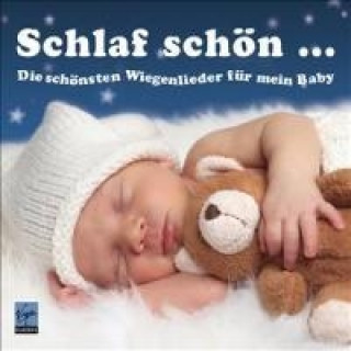 Audio Schlaf Schön..Wiegenlieder Für Mein Baby Various