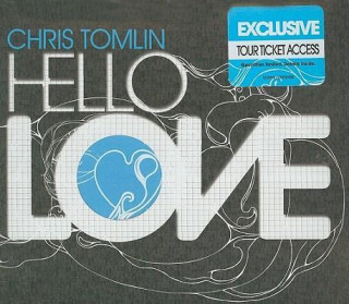 Audio Hello Love Chris Tomlin