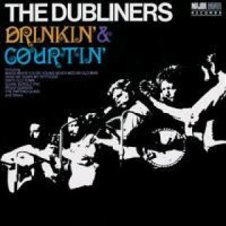 Audio Drinkin' & Courtin' The Dubliners