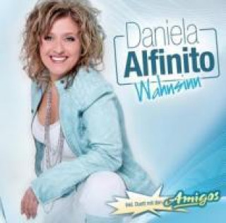 Аудио Wahnsinn Daniela Alfinito