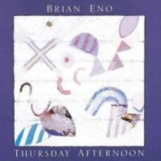 Audio Thursday Afternoon (2005 Remastered) Brian Eno