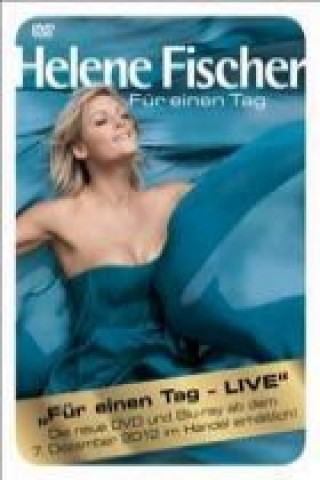 Video Für Einen Tag (Live) Helene Fischer