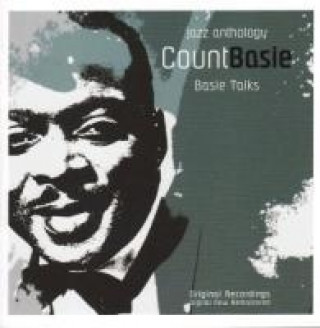 Audio Basie Talks: Count Basie Jazz Anthology Count Basie