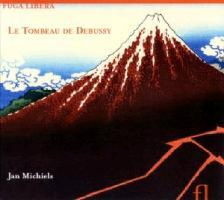 Audio Le Tombeau De Debussy Jan Michiels