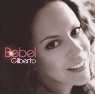 Audio Bebel Gilberto Bebel Gilberto