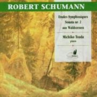 Audio Sinfonische Etüden op.13/Sonate 2 O Michiko Tsuda